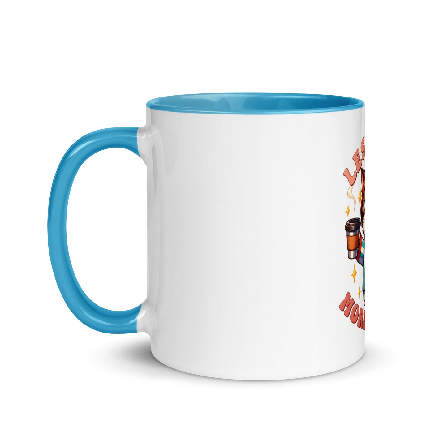 Less talk cat Mug with Color Inside
