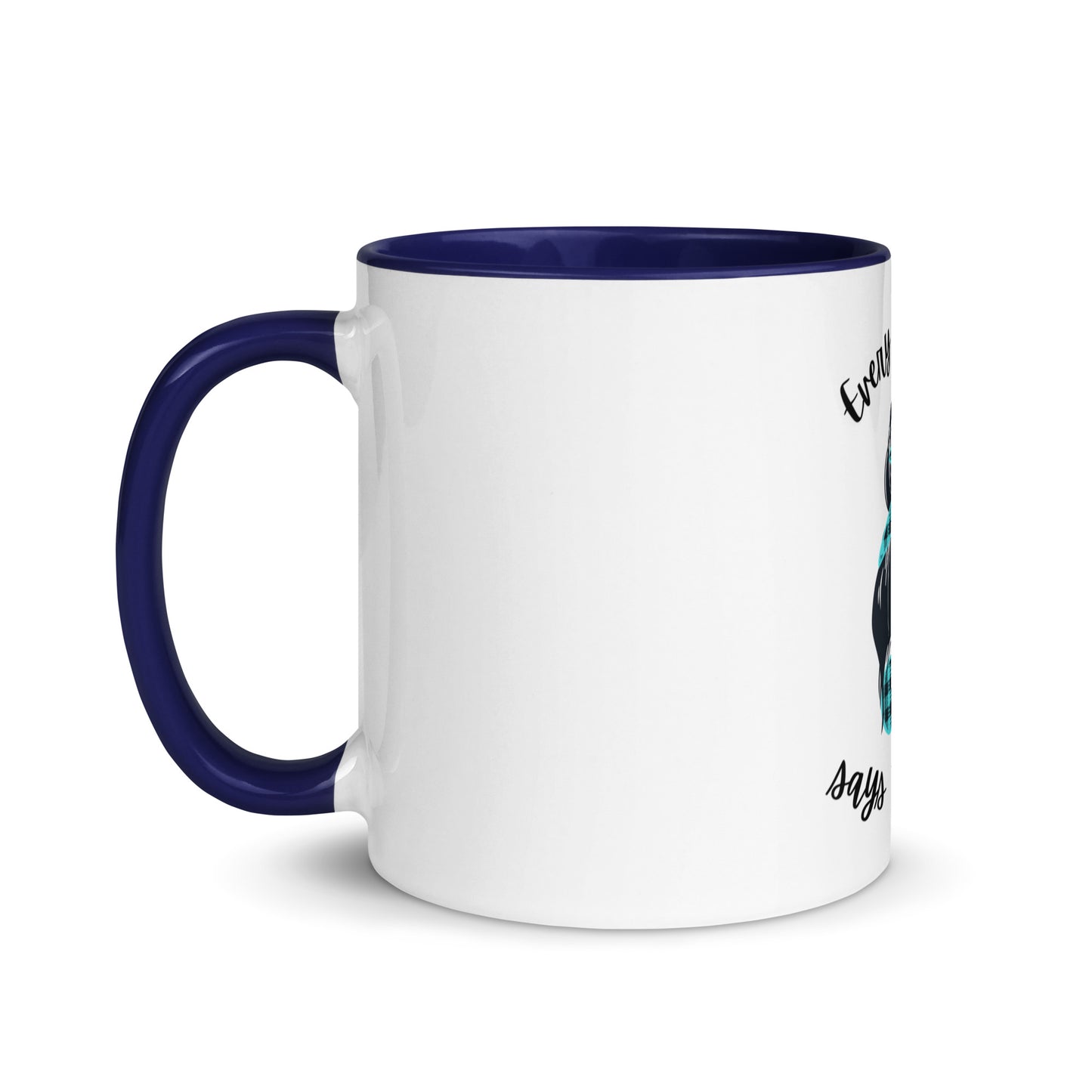 Every great mom Mug with Color Inside