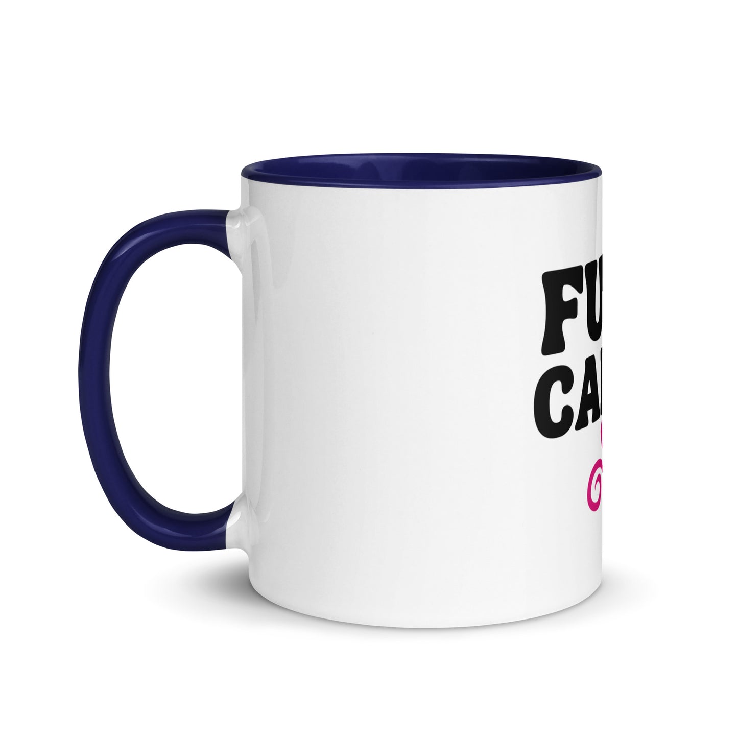 FU Cancer Mug with Color Inside