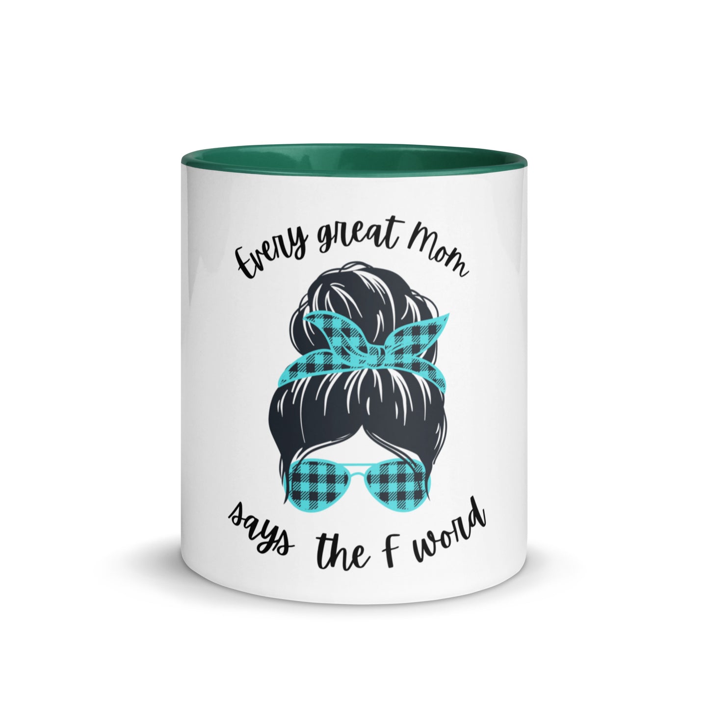 Every great mom Mug with Color Inside
