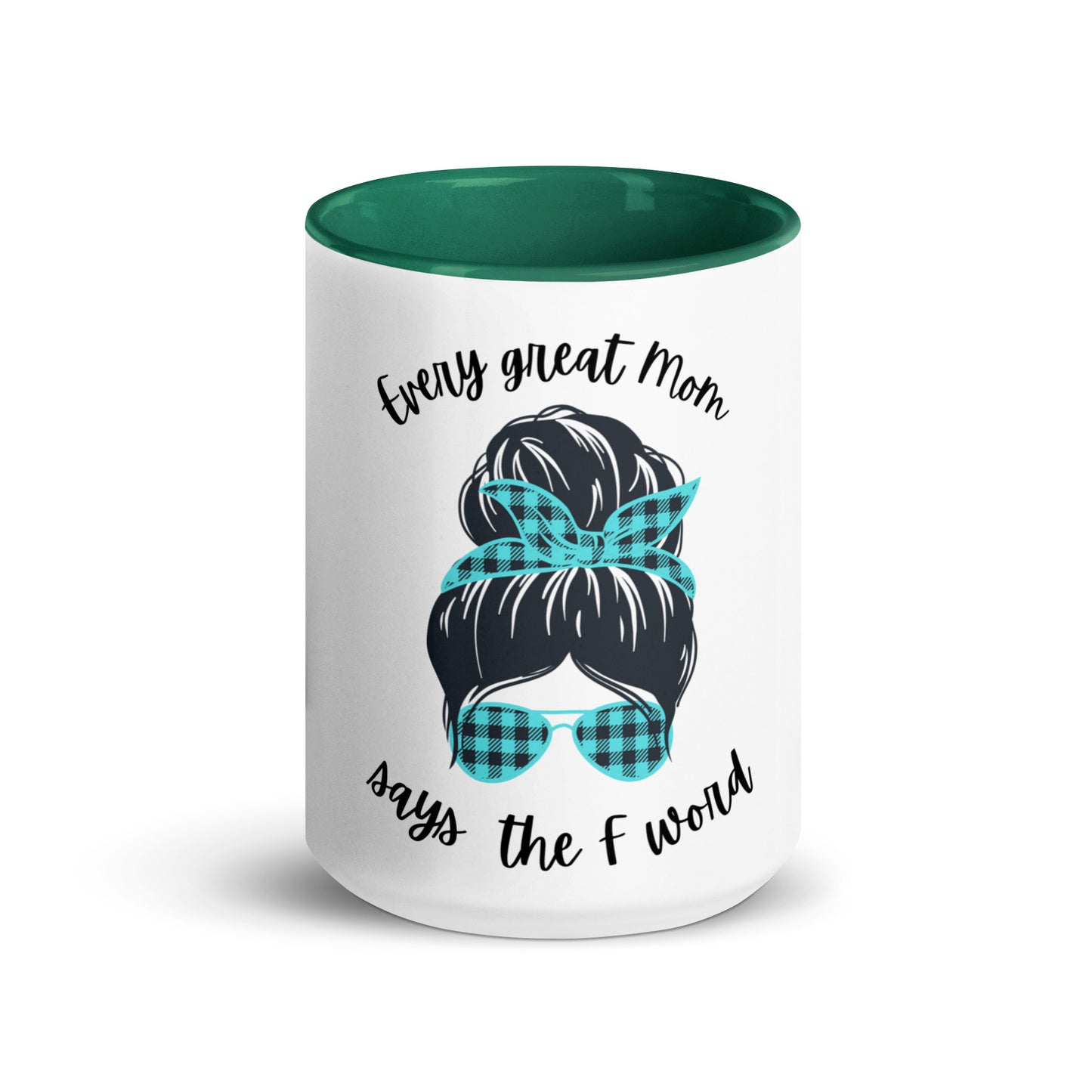 Every great mom Mug with Color Inside
