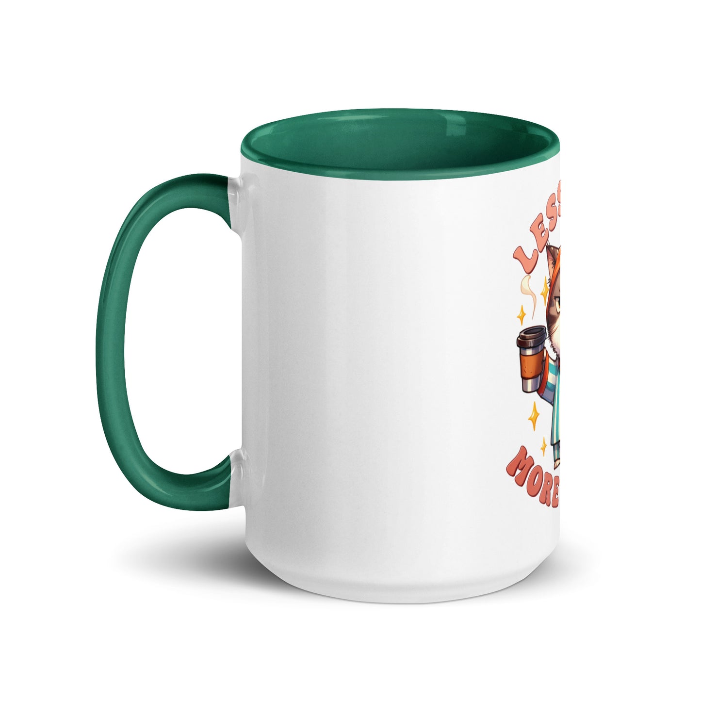 Less talk cat Mug with Color Inside