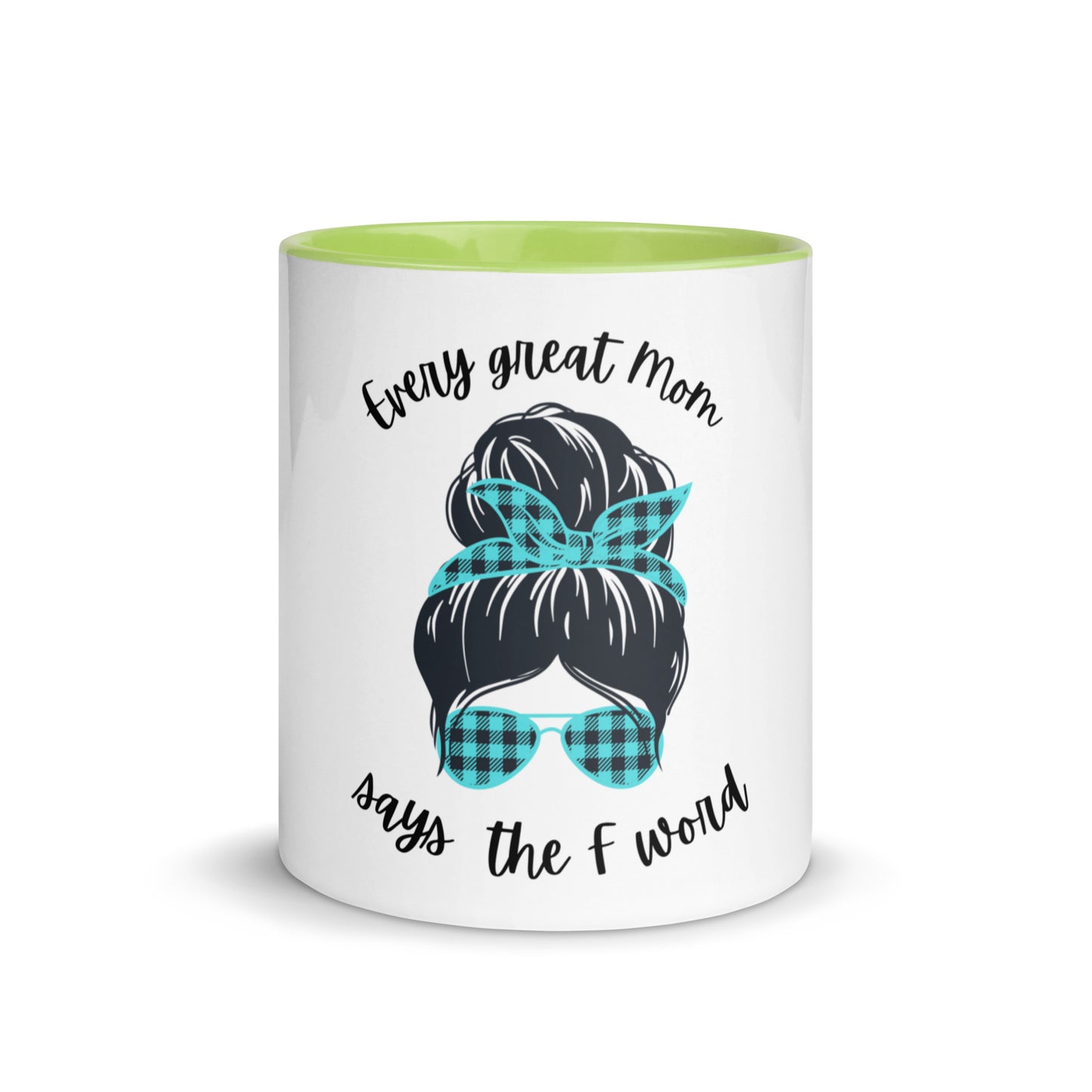 Every great mom Mug with Color Inside