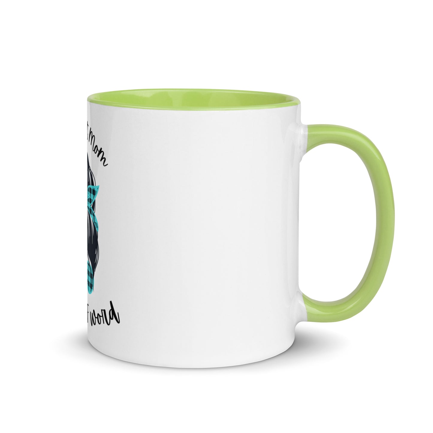 Every great mom Mug with Color Inside