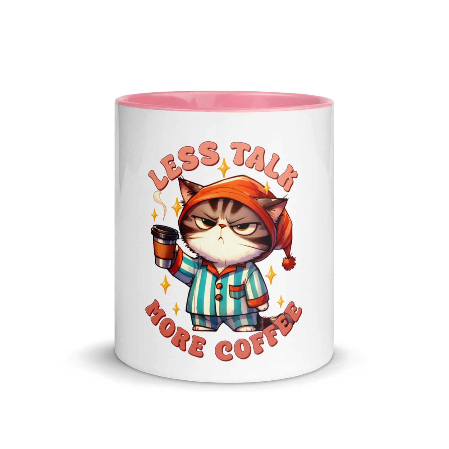 Less talk cat Mug with Color Inside