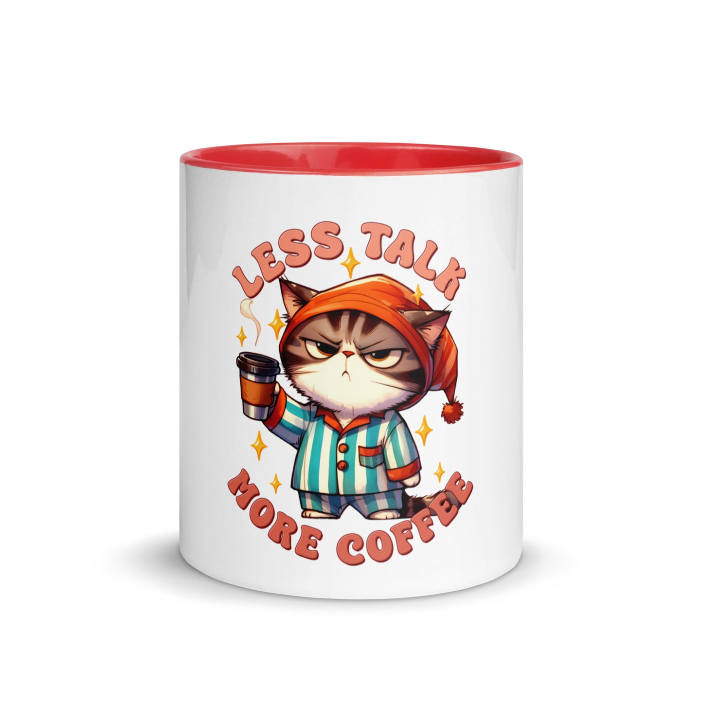 Less talk cat Mug with Color Inside