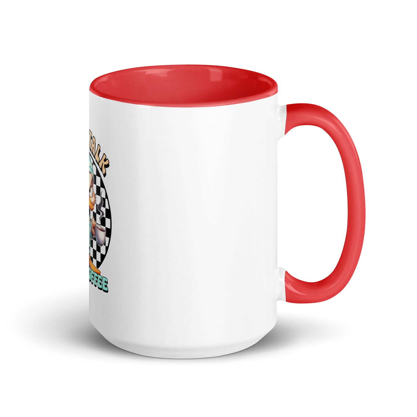 Less talk duck Mug with Color Inside