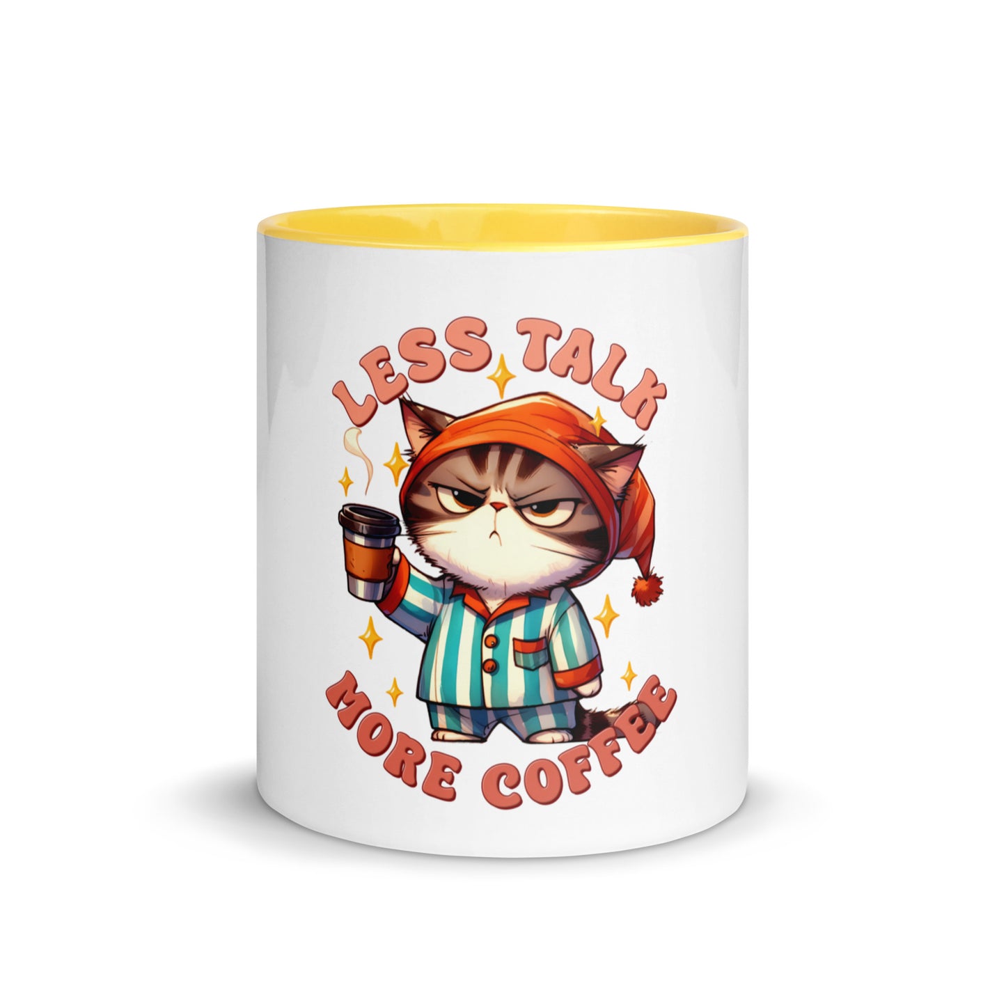 Less talk cat Mug with Color Inside