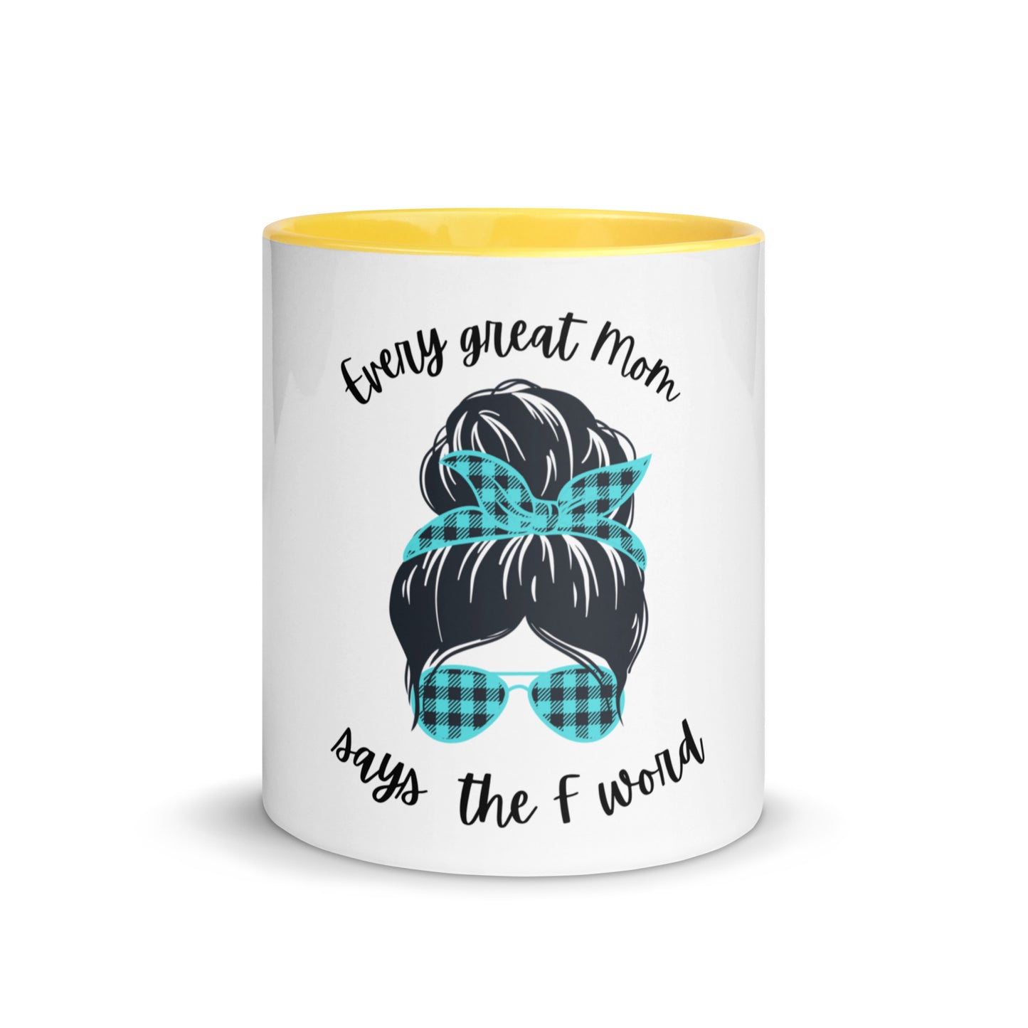 Every great mom Mug with Color Inside