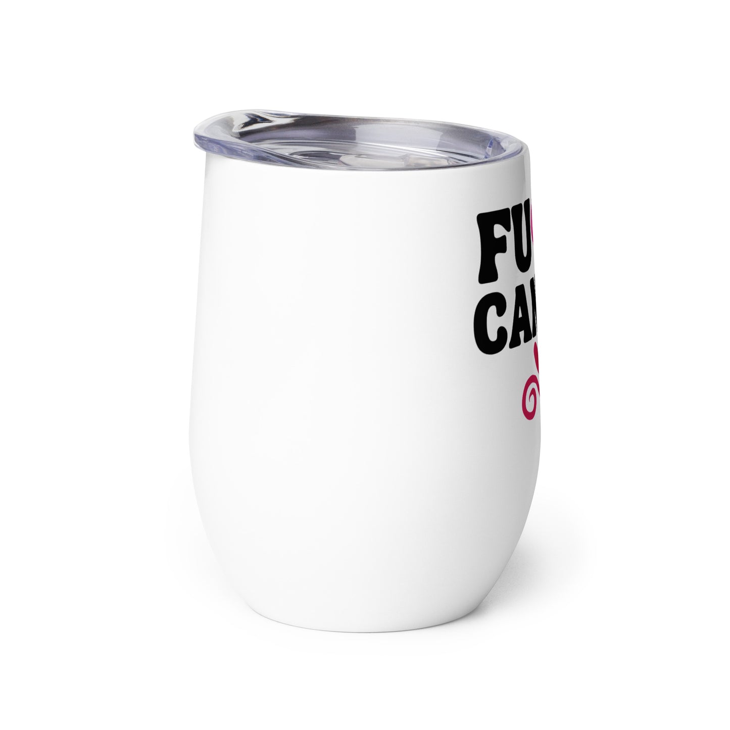 FU Cancer Wine tumbler