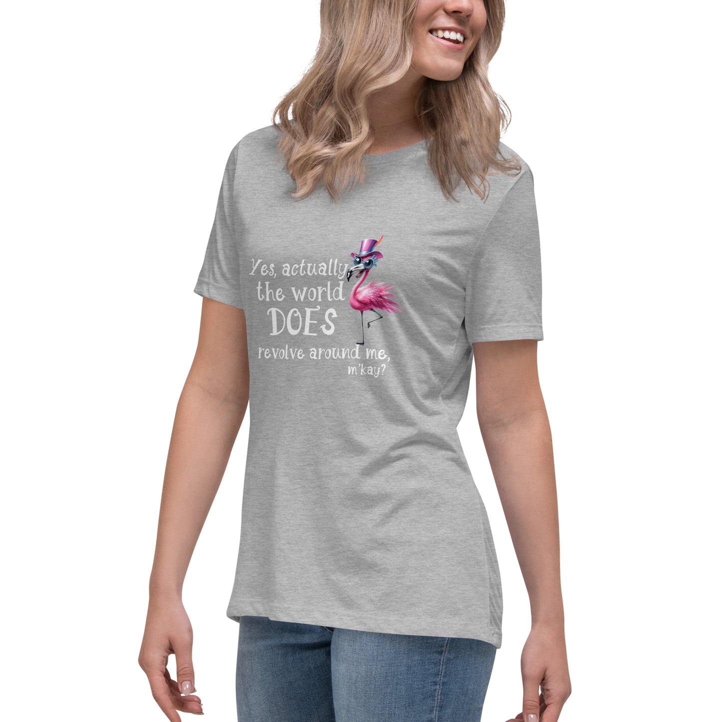 Yes the world Women's Relaxed T-Shirt