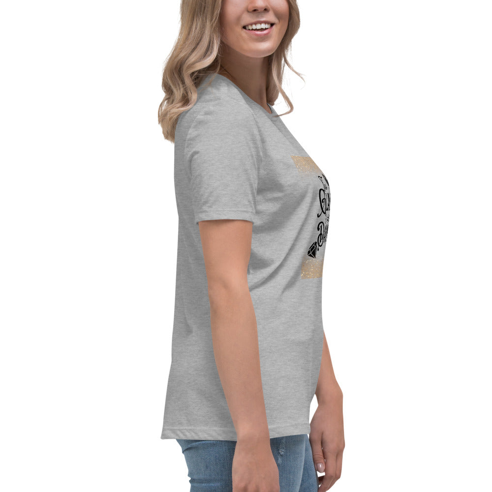 Too glam Women's Relaxed T-Shirt