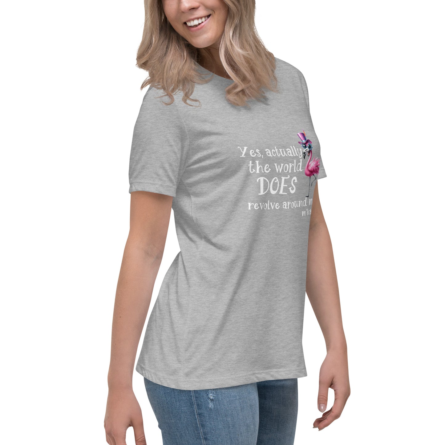 Yes the world Women's Relaxed T-Shirt