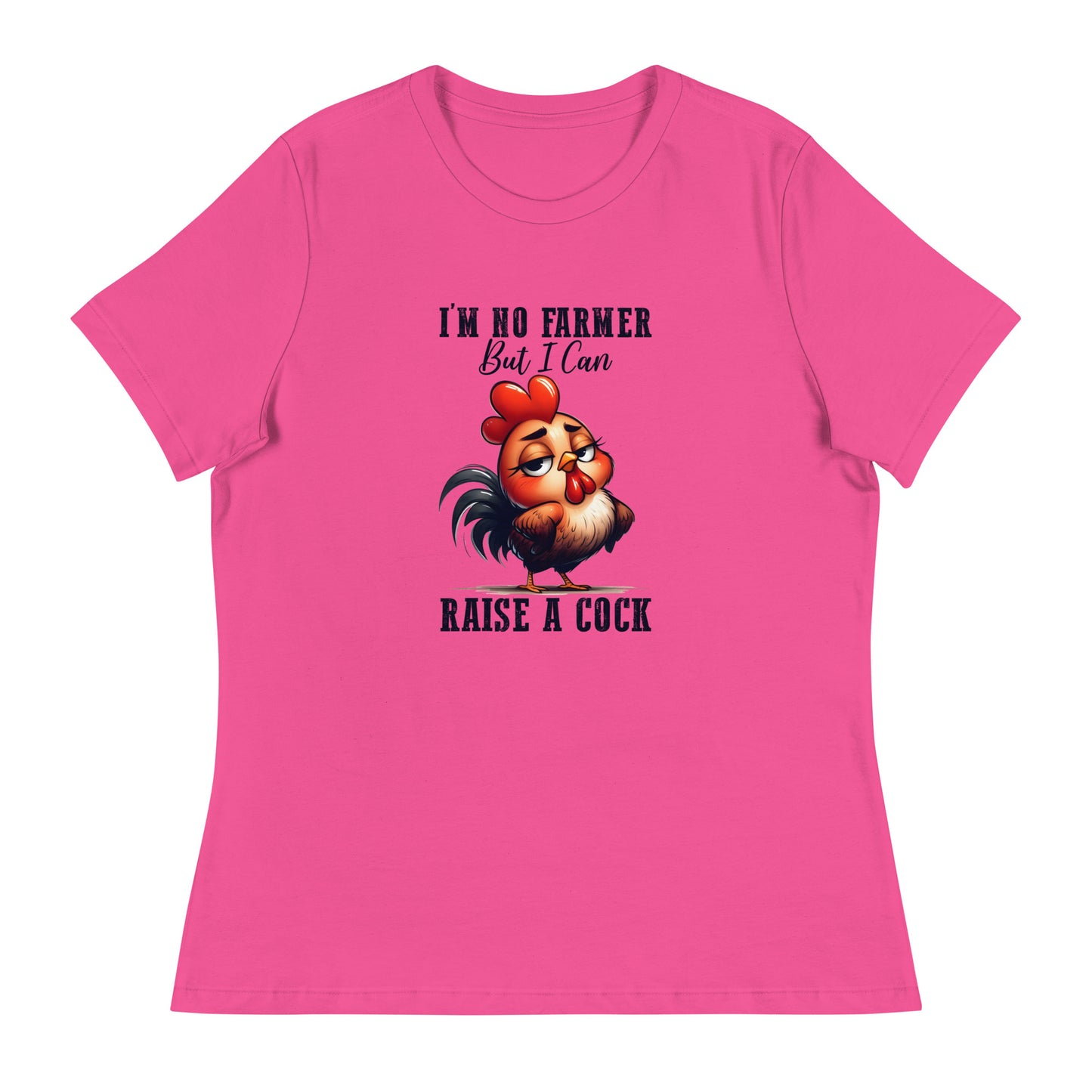 I’m no farmer Women's Relaxed T-Shirt