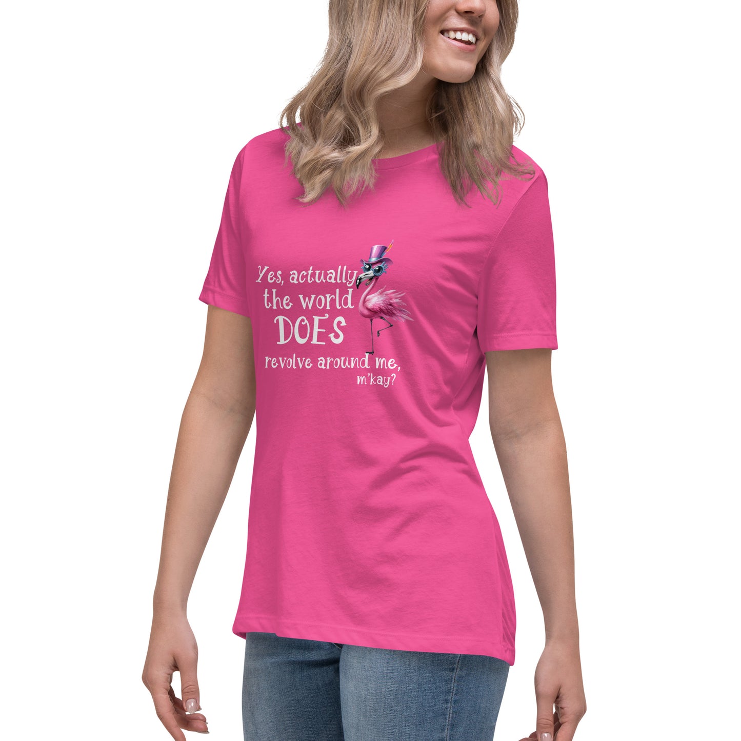Yes the world Women's Relaxed T-Shirt