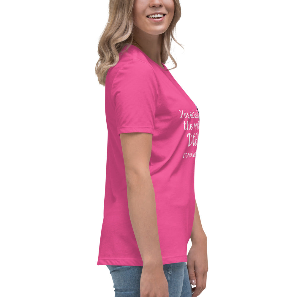 Yes the world Women's Relaxed T-Shirt