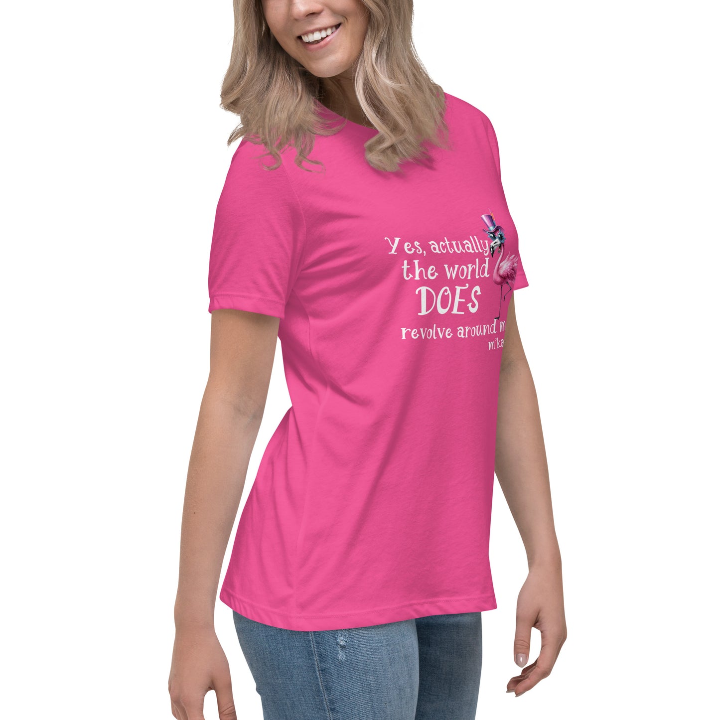 Yes the world Women's Relaxed T-Shirt