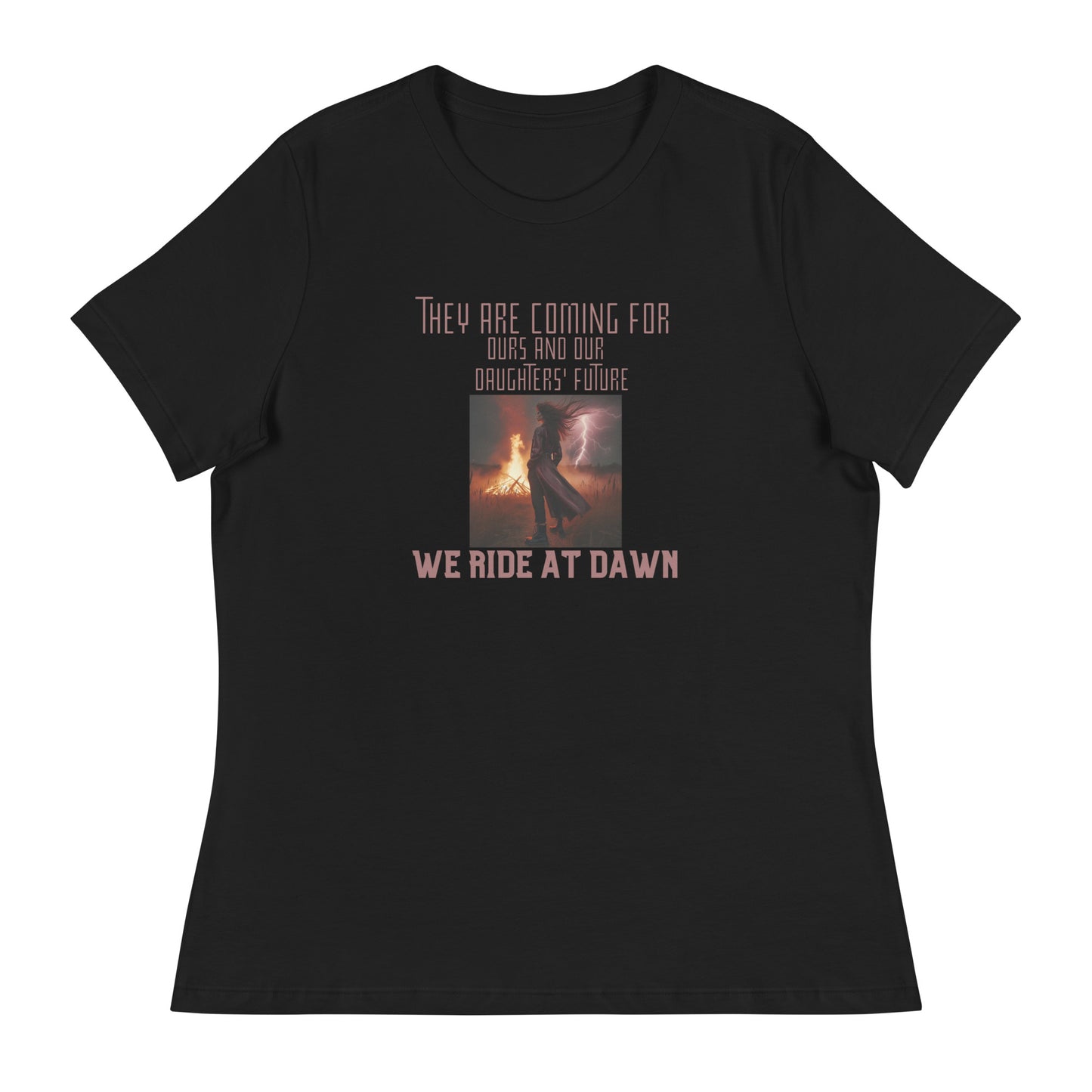 They are coming for Women's Relaxed T-Shirt