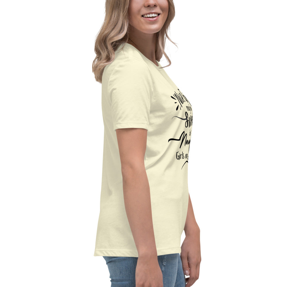 Nice Girls Women's Relaxed T-Shirt