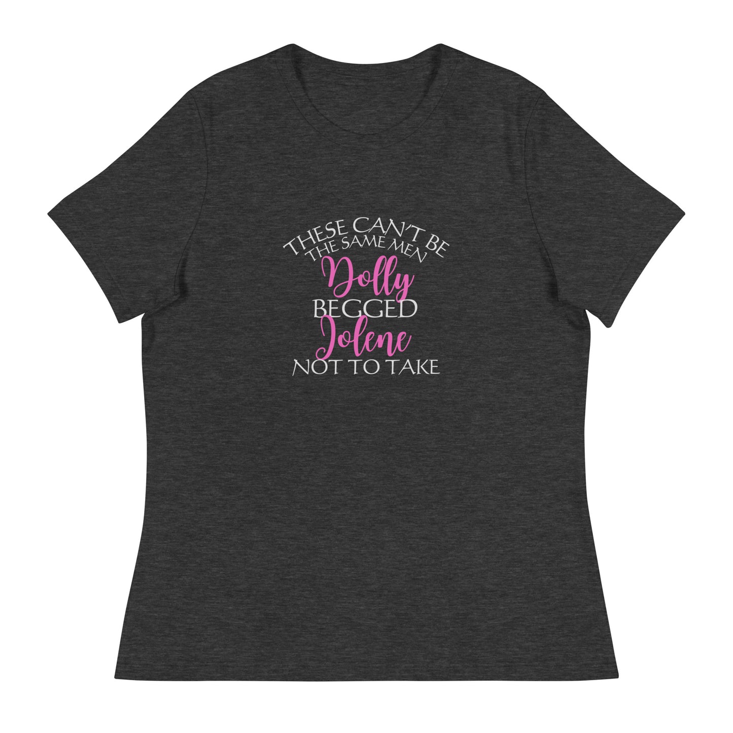 These can’t be Women's Relaxed T-Shirt