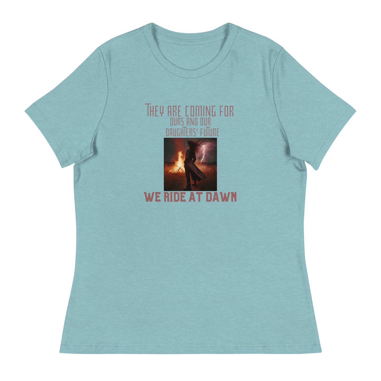 They are coming for Women's Relaxed T-Shirt
