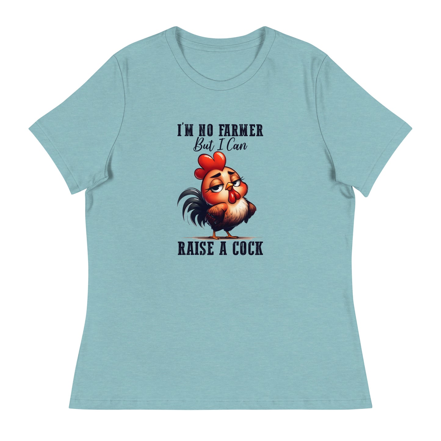 I’m no farmer Women's Relaxed T-Shirt