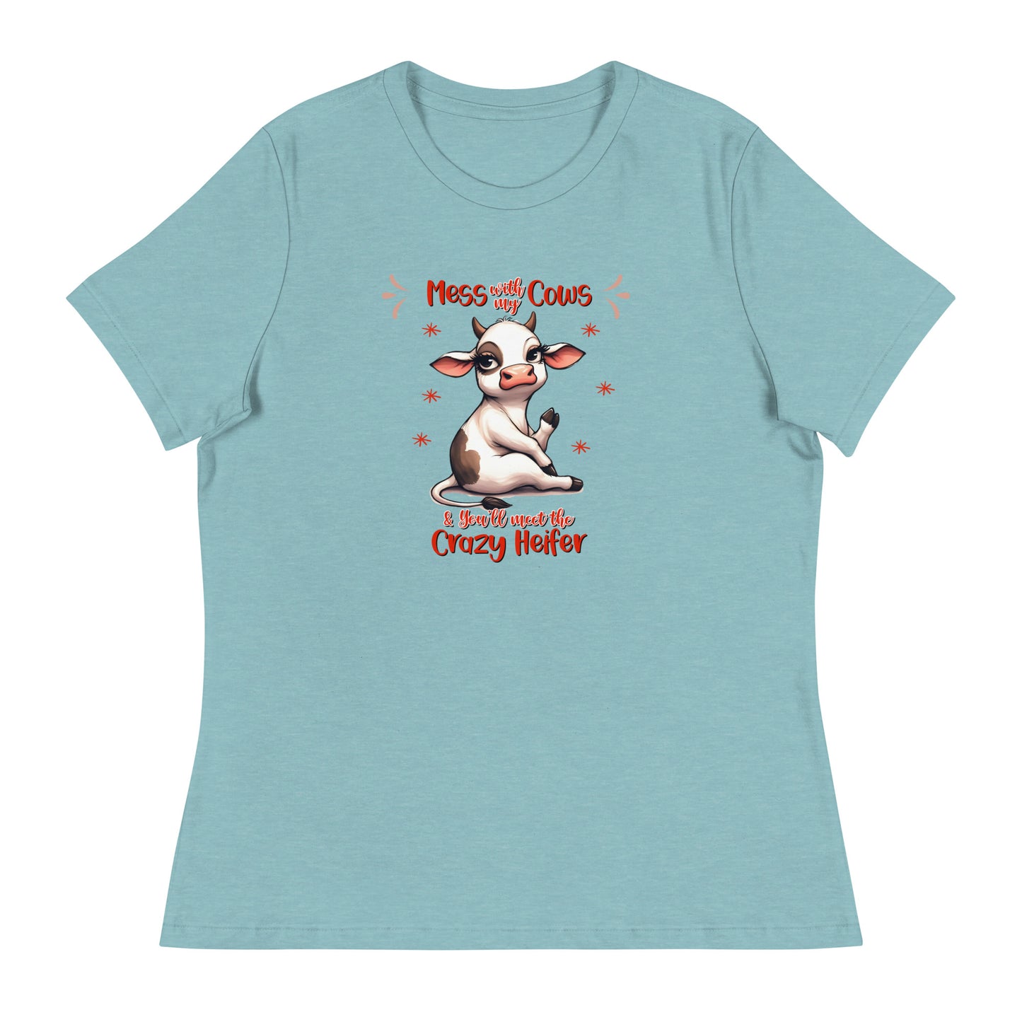 Don’t mess with my Women's Relaxed T-Shirt