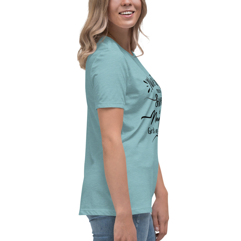 Nice Girls Women's Relaxed T-Shirt