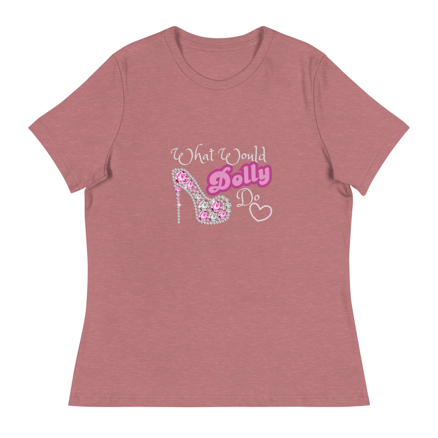 What would Dolly Women's Relaxed T-Shirt