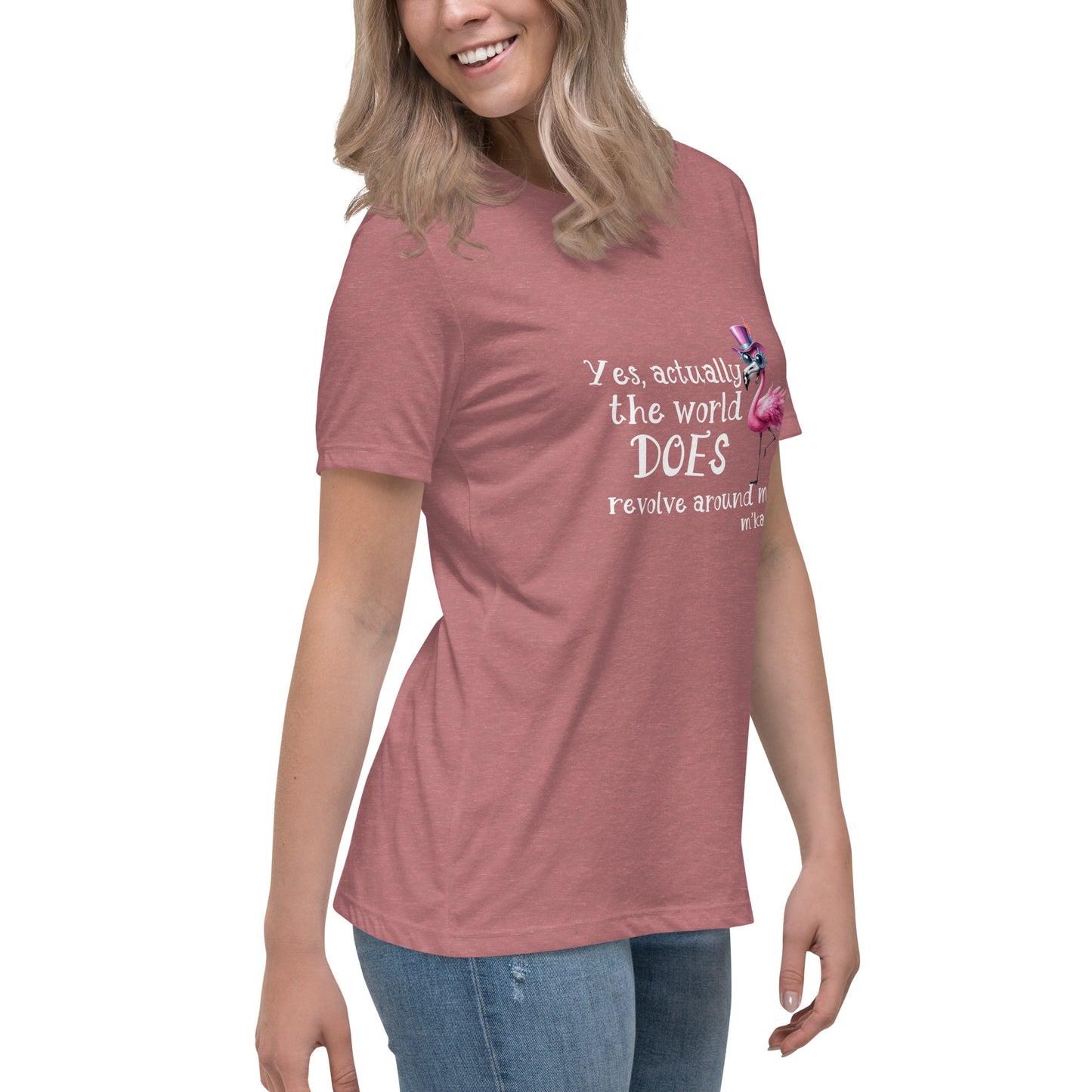 Yes the world Women's Relaxed T-Shirt
