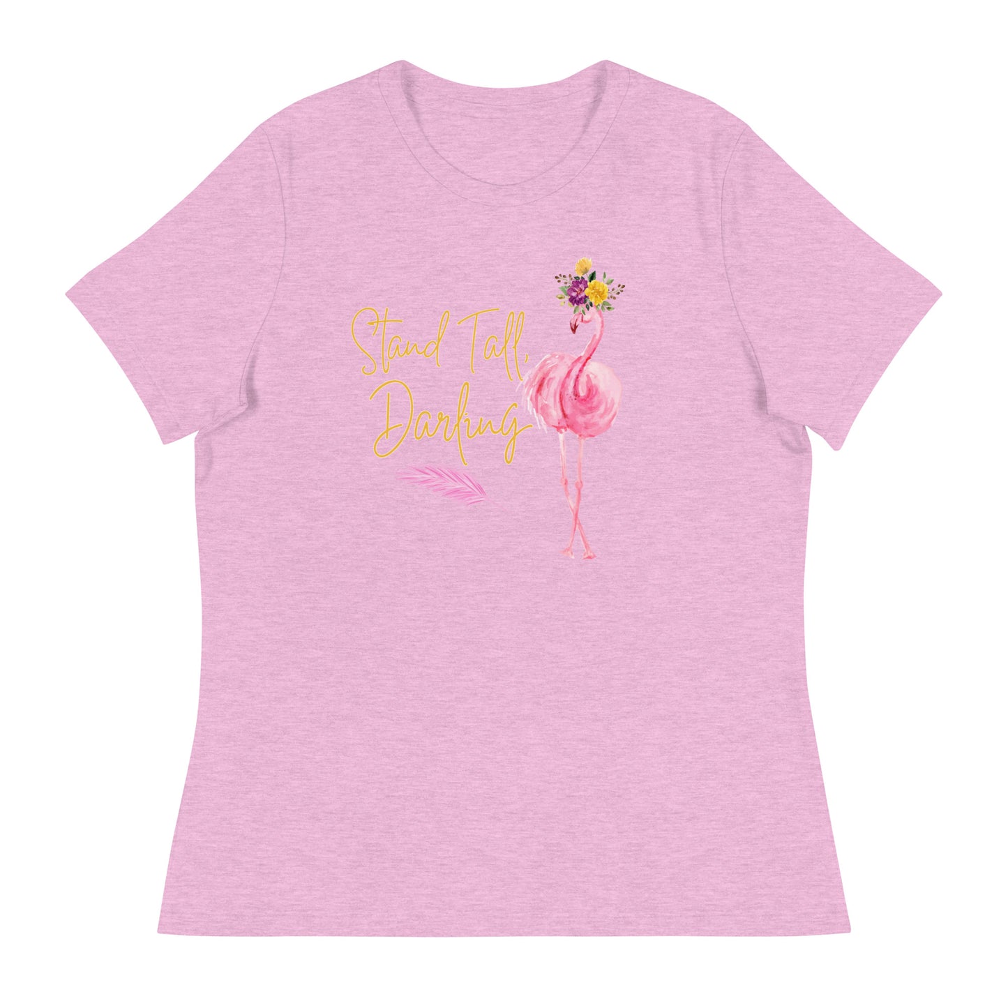 Stand tall Women's Relaxed T-Shirt
