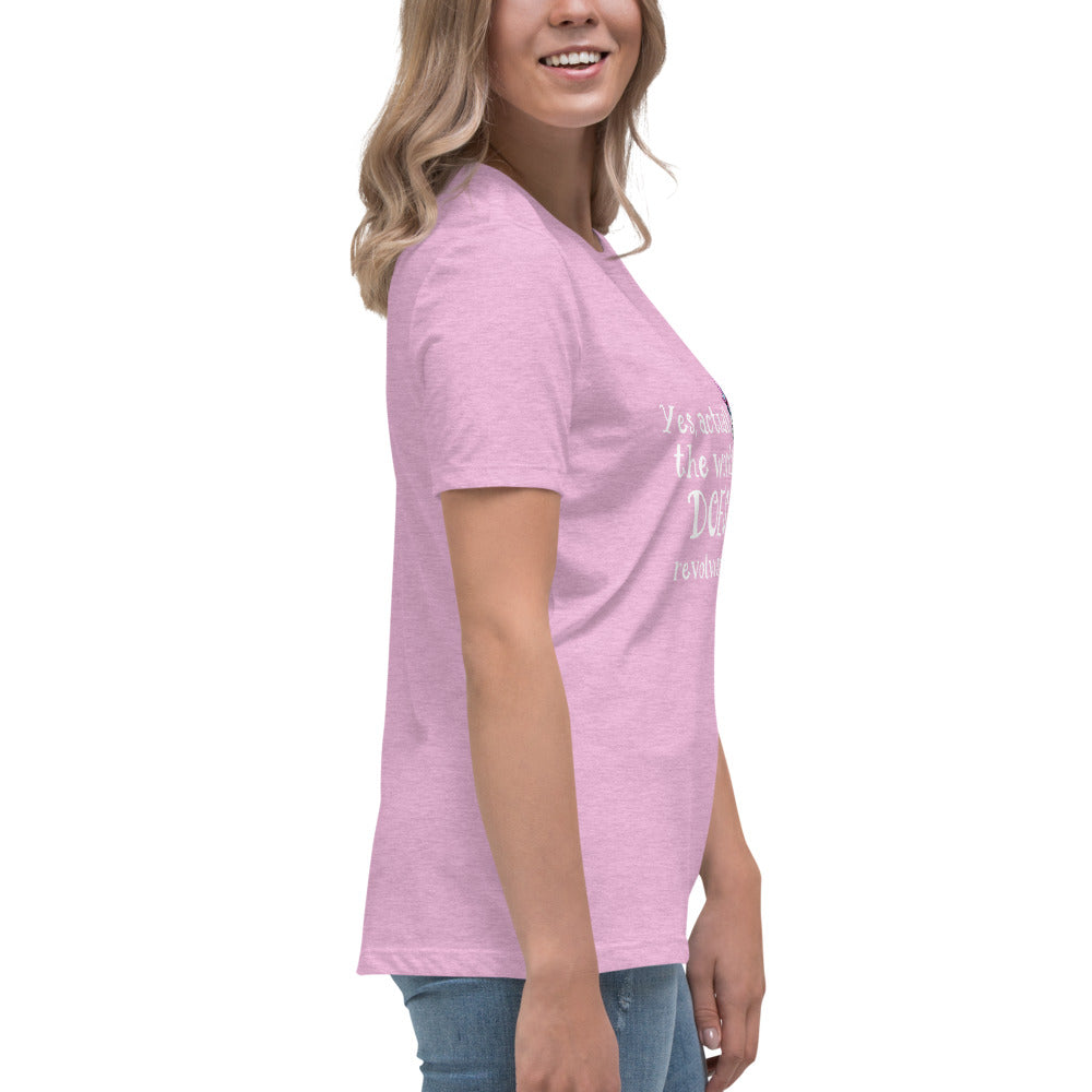 Yes the world Women's Relaxed T-Shirt