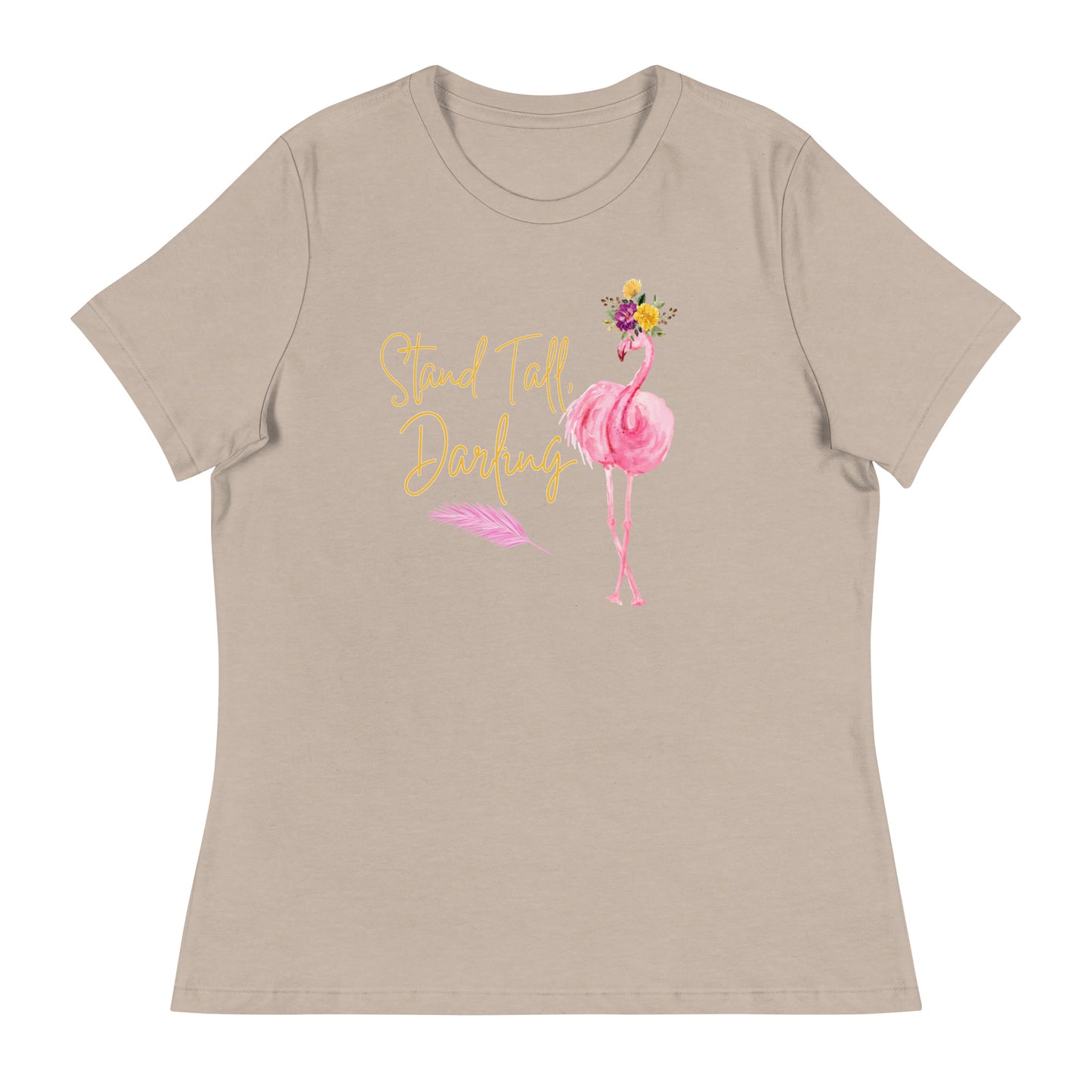 Stand tall Women's Relaxed T-Shirt