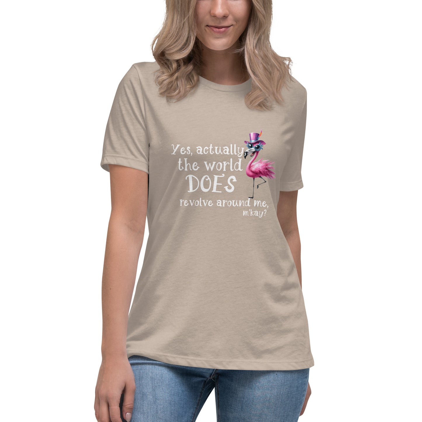 Yes the world Women's Relaxed T-Shirt