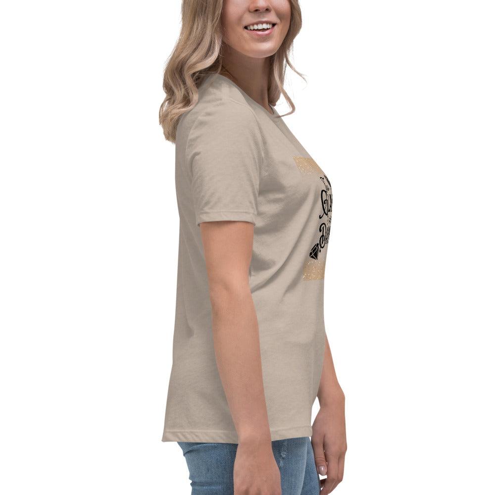 Too glam Women's Relaxed T-Shirt