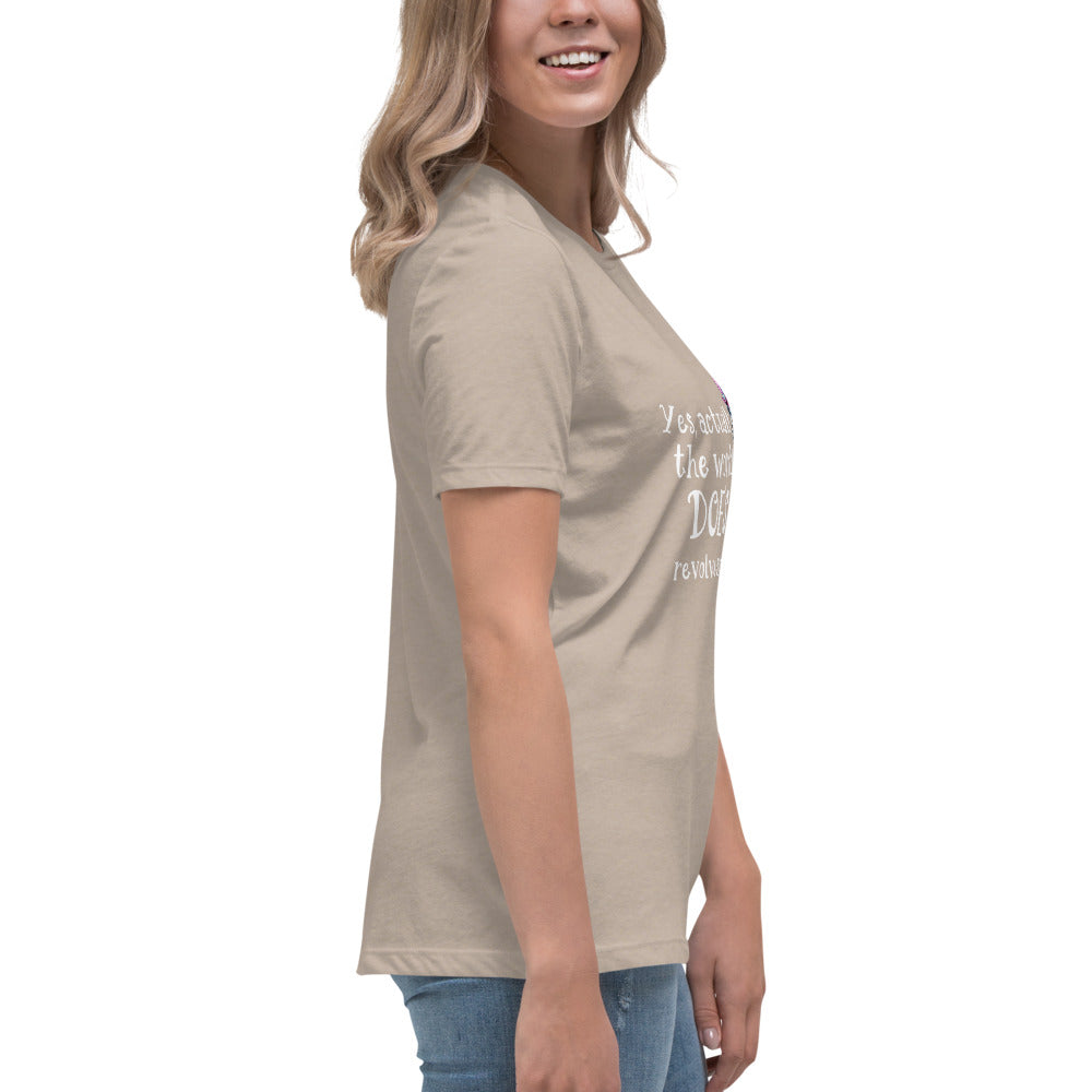 Yes the world Women's Relaxed T-Shirt