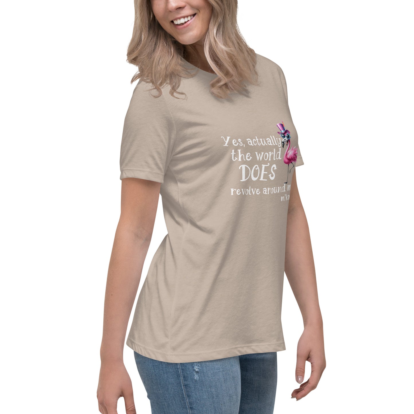 Yes the world Women's Relaxed T-Shirt