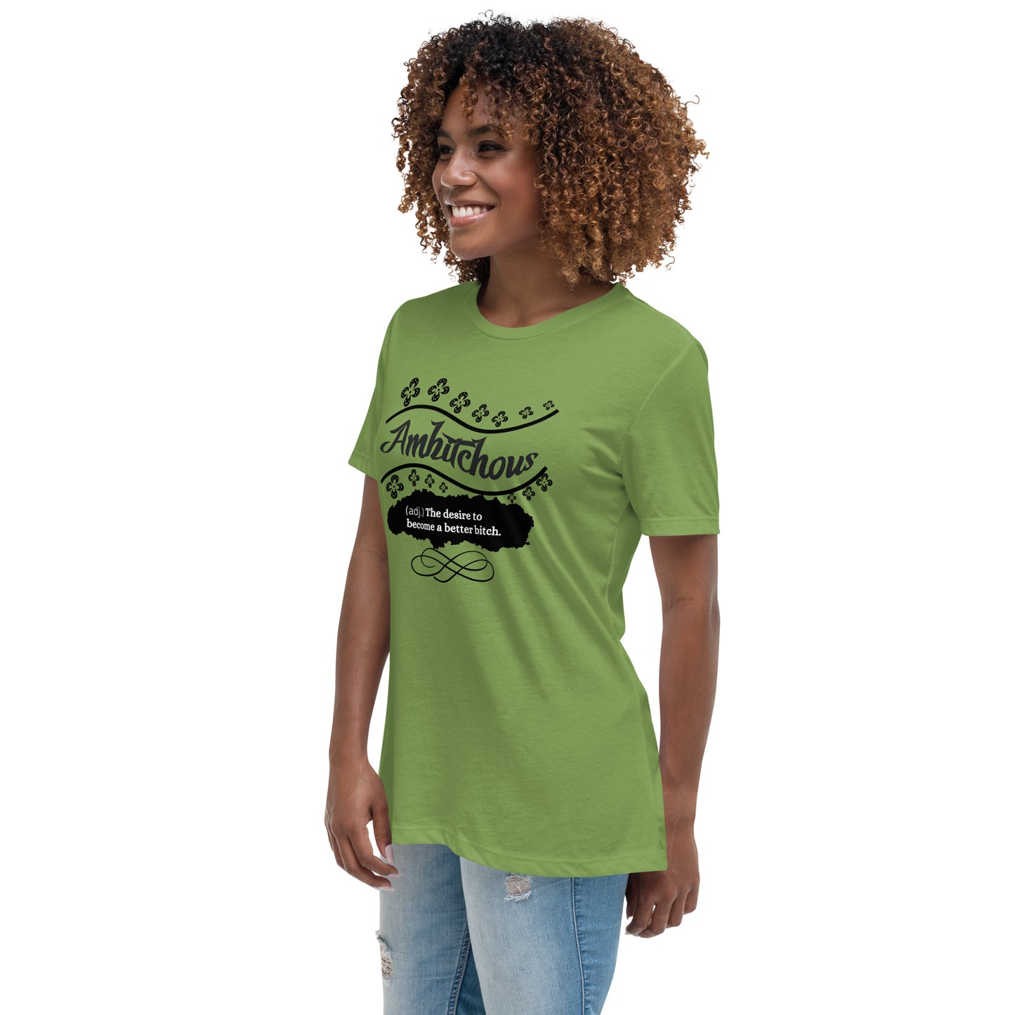 Ambitchous Women's Relaxed T-Shirt