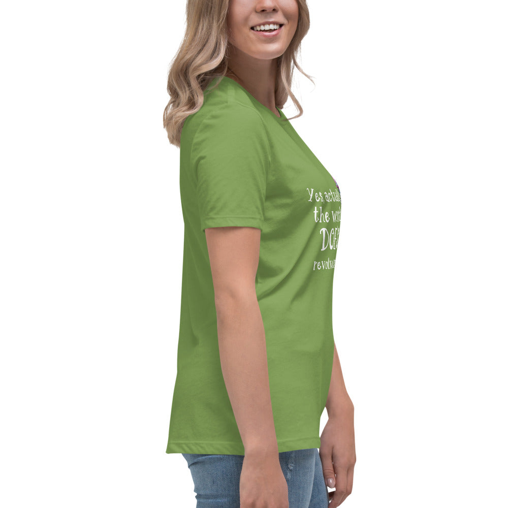 Yes the world Women's Relaxed T-Shirt