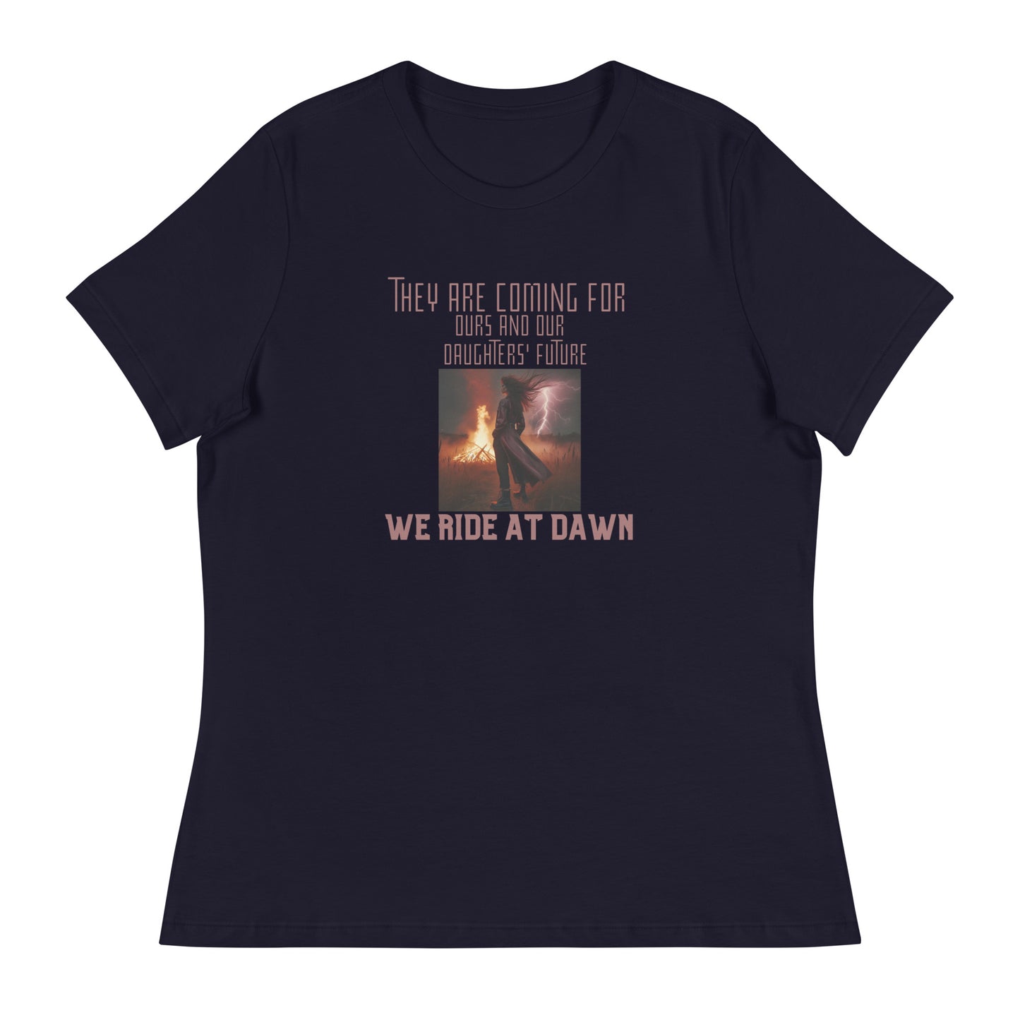 They are coming for Women's Relaxed T-Shirt