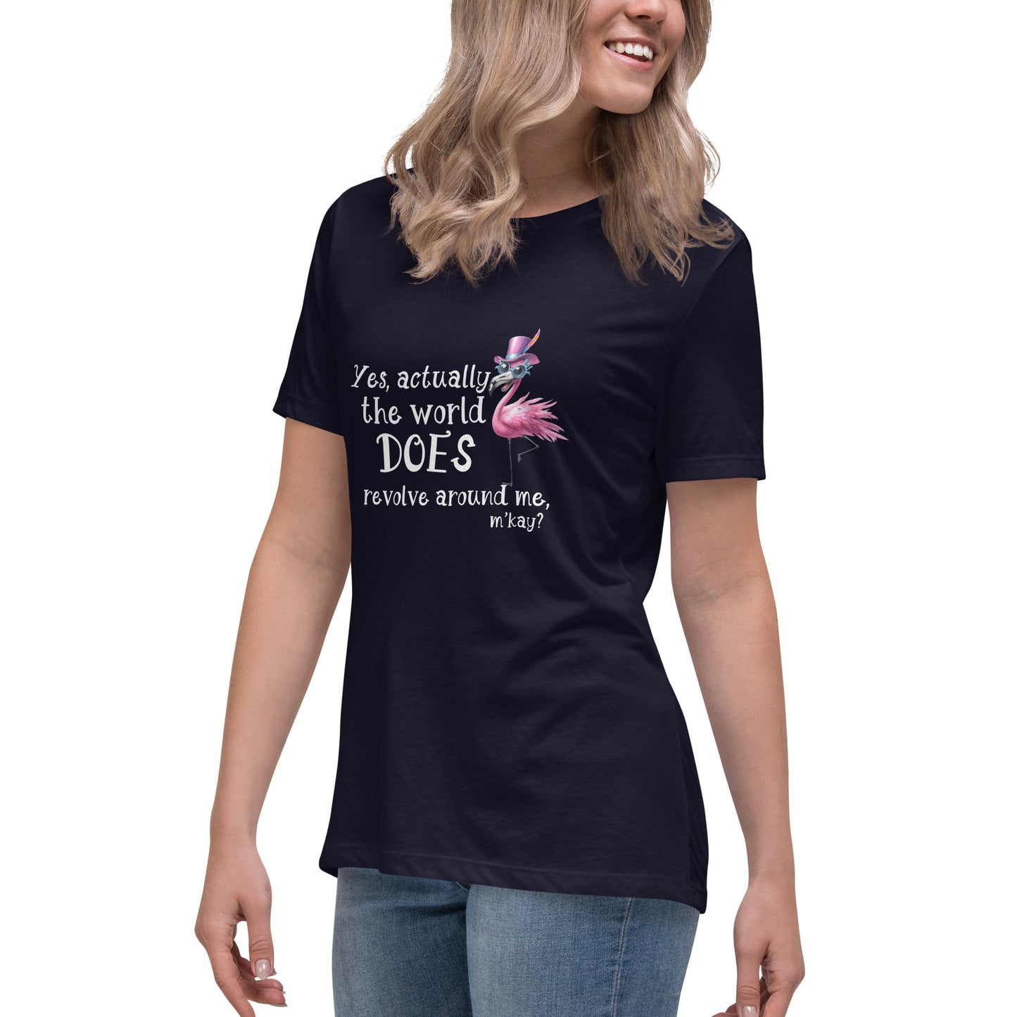 Yes the world Women's Relaxed T-Shirt