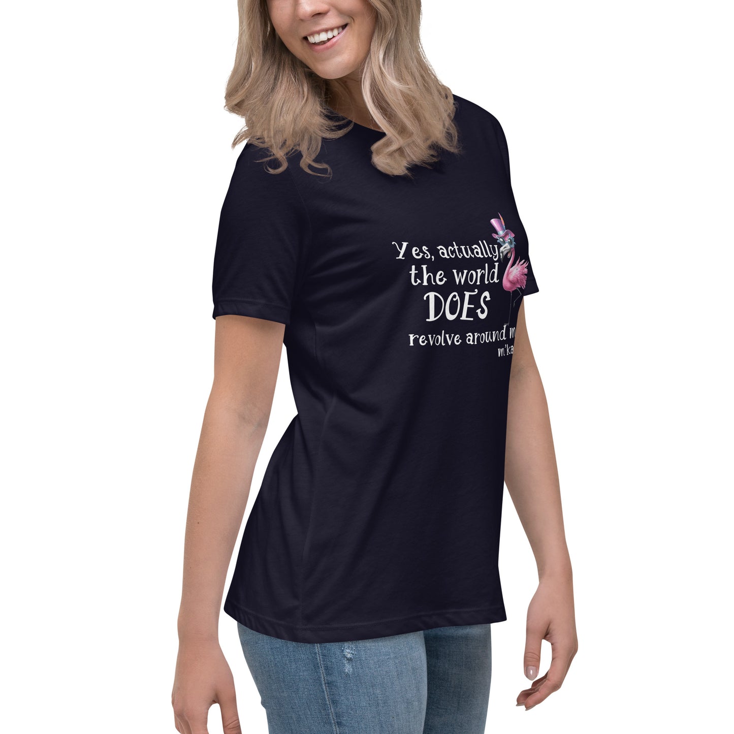 Yes the world Women's Relaxed T-Shirt