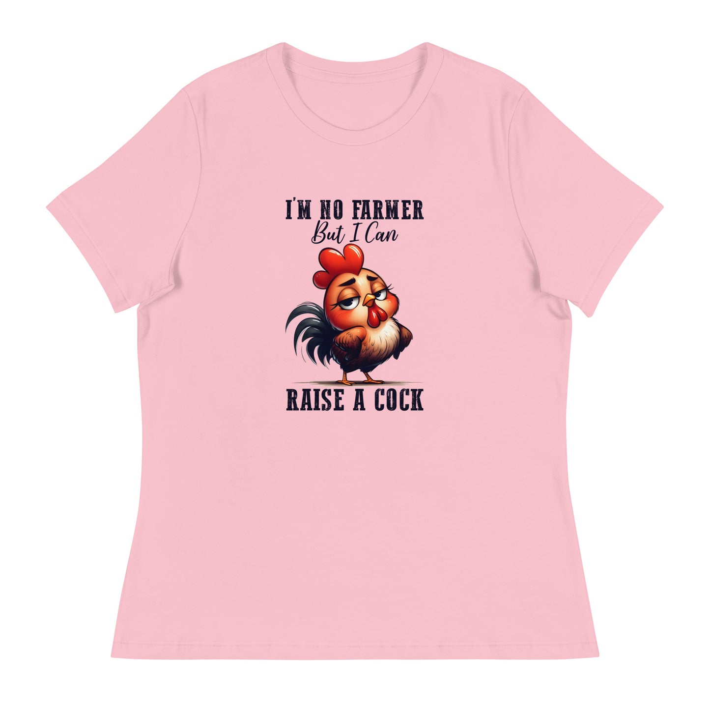 I’m no farmer Women's Relaxed T-Shirt