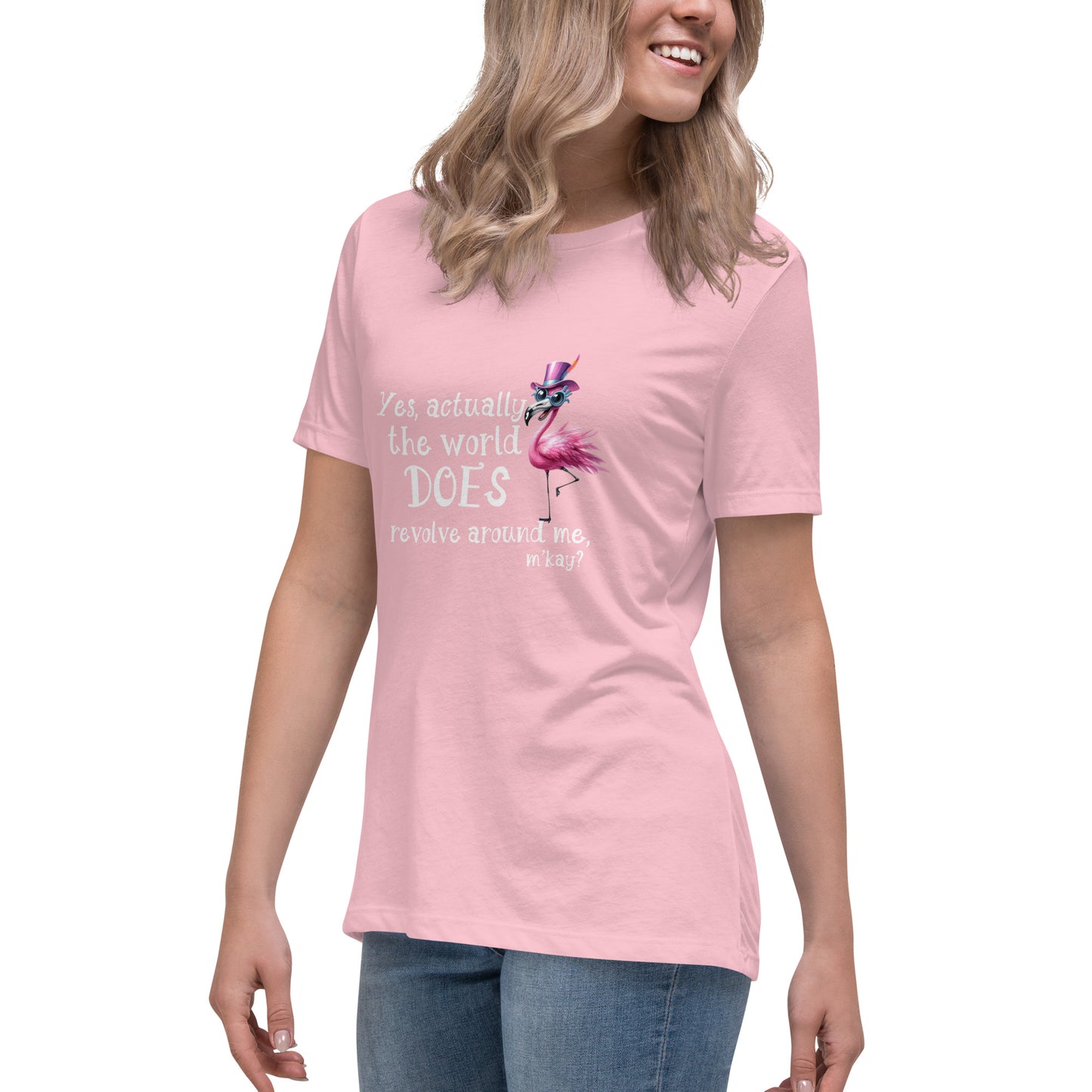 Yes the world Women's Relaxed T-Shirt