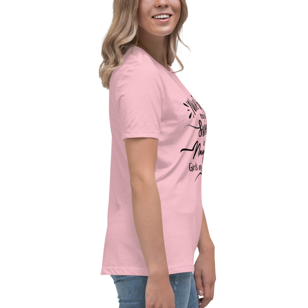 Nice Girls Women's Relaxed T-Shirt