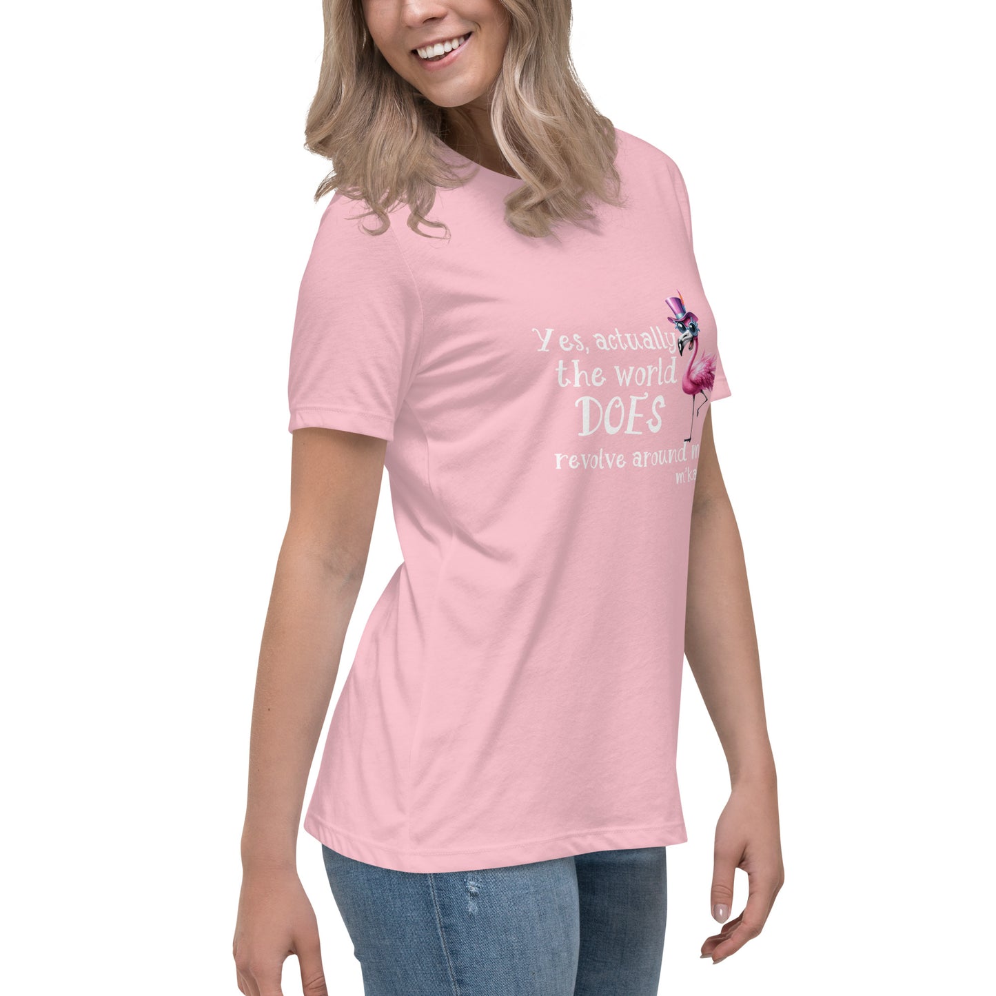 Yes the world Women's Relaxed T-Shirt