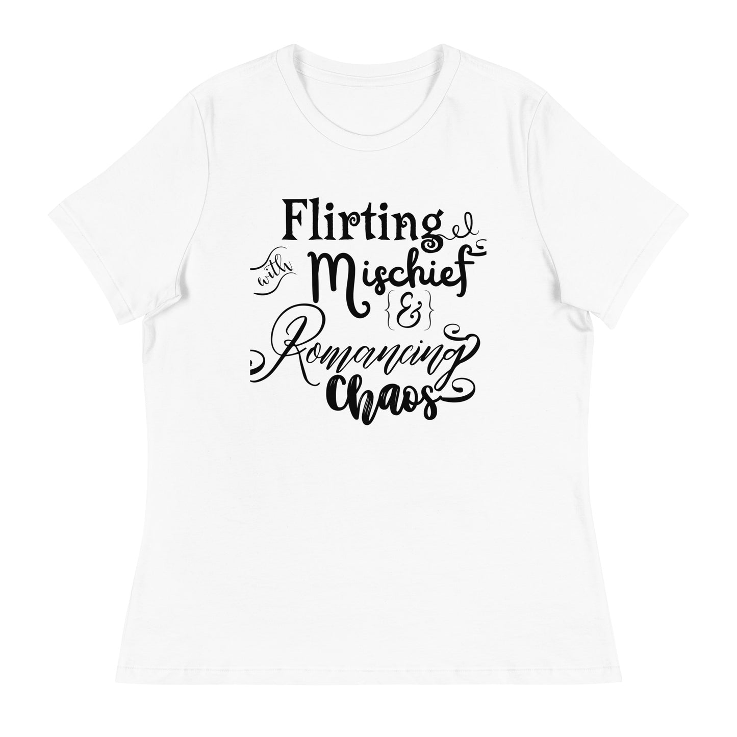 Flirting with Women's Relaxed T-Shirt