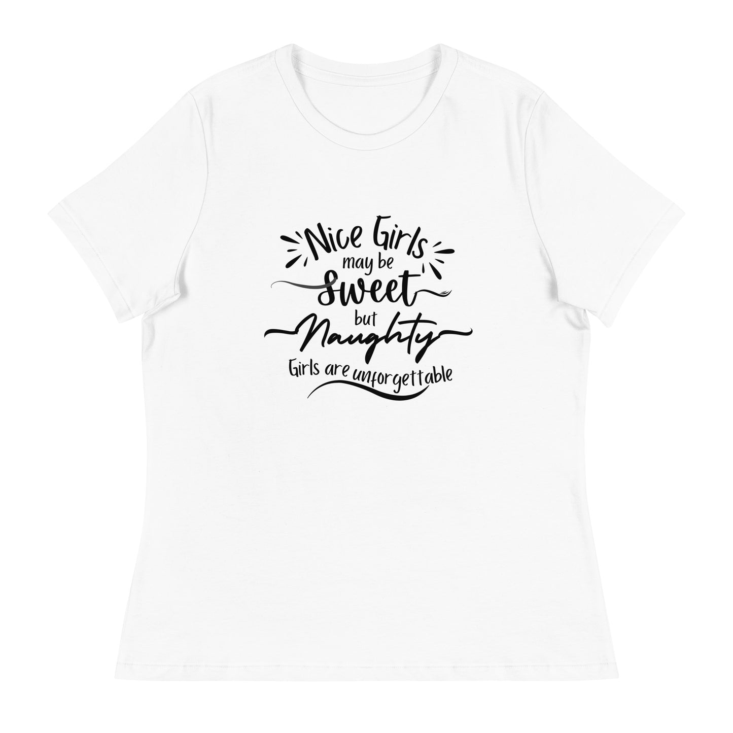 Nice girls Women's Relaxed T-Shirt