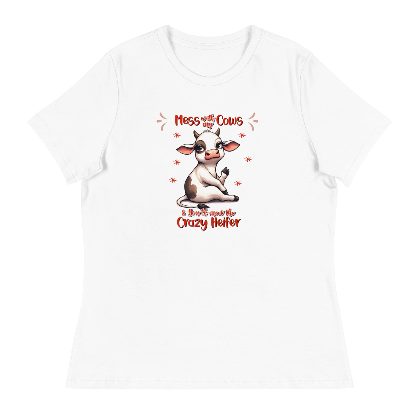 Don’t mess with my Women's Relaxed T-Shirt