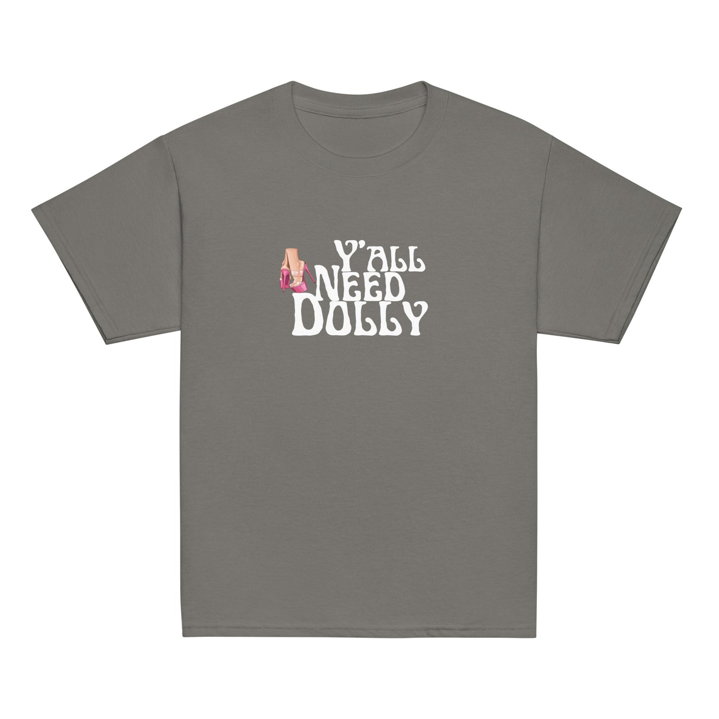 Yall need dolly Youth classic tee